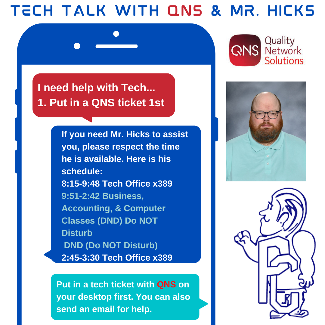 Mr. Hicks and QNS Technology Support Information